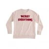 Wanderlust By Abby "MERRY EVERYTHING" SWEATSHIRT