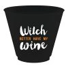 Wanderlust By Abby DRY GOODS Witch Better Have Party Cups 1 Wanderlust By Abby DRY GOODS Witch Better Have Party Cups