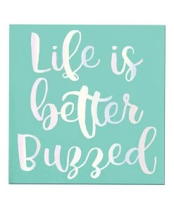 Wanderlust By Abby Life Is Better Buzzed Napkins NEW