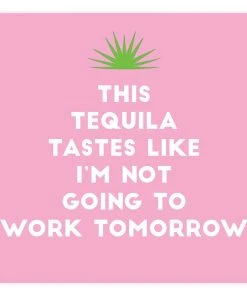 Wanderlust By Abby NEW Beverage Napkins - Tequila Tomorrow