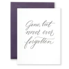 Wanderlust By Abby NEW Gone But Not Forgotten Greeting Card