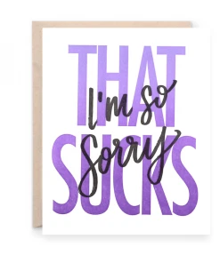 Lion Heart Prints I'm So Sorry That Sucks Card