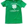 Wanderlust By Abby Let's Get Lucked Up Tee NEW
