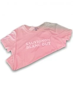 Wanderlust By Abby NEW Sauvignon Blanc Out Tee